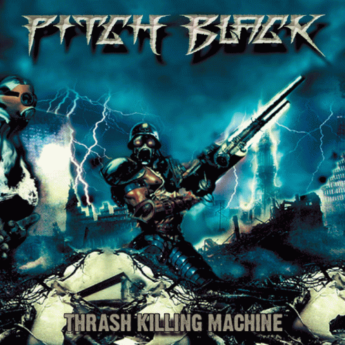 Pitch Black (POR) : Thrash Killing Machine